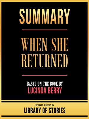 cover image of Summary--When She Returned